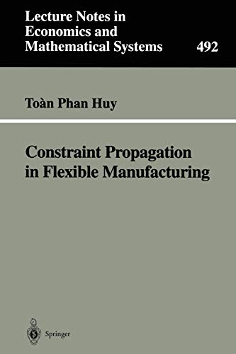 Beispielbild fr Constraint Propagation in Flexible Manufacturing zum Verkauf von HPB-Red