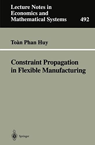 9783540679134: Constraint Propagation in Flexible Manufacturing
