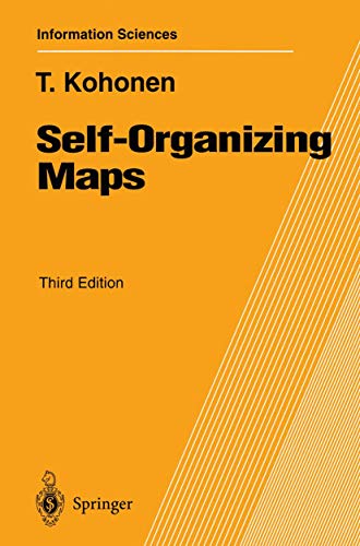 Stock image for Self-Organizing Maps [Paperback] Kohonen, Teuvo for sale by Particular Things