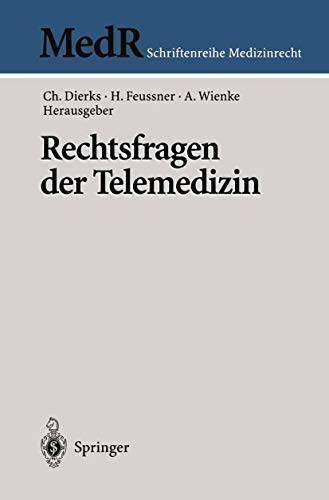 Stock image for Rechtsfragen der Telemedizin (MedR Schriftenreihe Medizinrecht) for sale by medimops