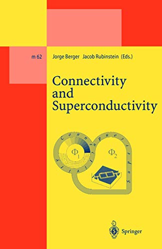 9783540679325: Connectivity and Superconductivity: 62 (Lecture Notes in Physics Monographs)