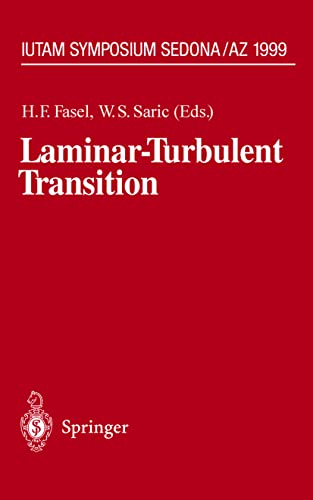 9783540679479: Laminar-Turbulent Transition: IUTAM Symposium, Sedona/AZ September 13 – 17, 1999 (IUTAM Symposia)