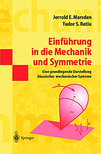 9783540679523: Einfhrung in die Mechanik und Symmetrie: Eine grundlegende Darstellung klassischer mechanischer Systeme (Masterclass) (German Edition)