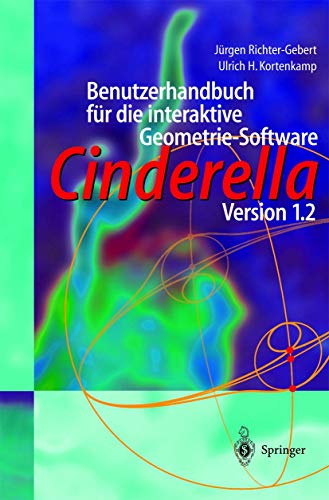 Beispielbild fr Benutzerhandbuch Fur Die Interaktive Geometrie-Software: Cinderella Version 1.2 zum Verkauf von Chiron Media