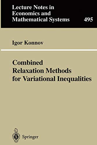 Stock image for Combined Relaxation Methods for Variational Inequalities for sale by Lucky's Textbooks
