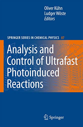 Analysis and Control of Ultrafast Photoinduced Reactions.