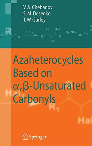 9783540683612: Azaheterocycles Based on a,-Unsaturated Carbonyls