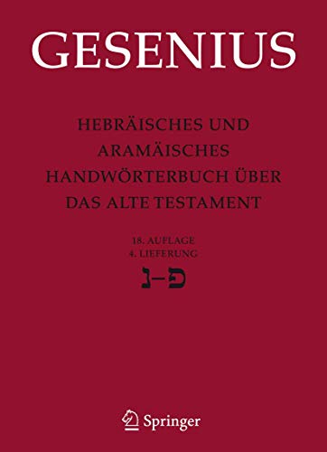 9783540683636: Hebrisches und Aramisches Handwrterbuch ber das Alte Testament: 4. Lieferung Nun - Pe
