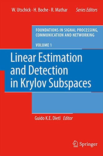 Stock image for Linear Estimation And Detection In Krylov Subspaces for sale by Romtrade Corp.