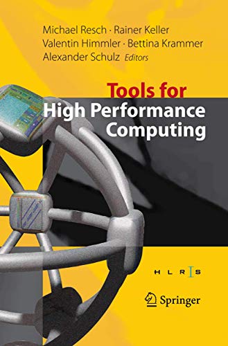 9783540685616: Tools for High Performance Computing: Proceedings of the 2nd International Workshop on Parallel Tools for High Performance Computing, July 2008, HLRS, Stuttgart