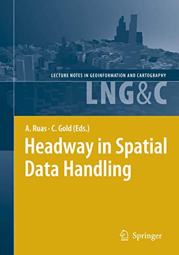 Stock image for Headway In Spatial Data Handling: 13Th International Symposium On Spatial Data Handling for sale by Basi6 International