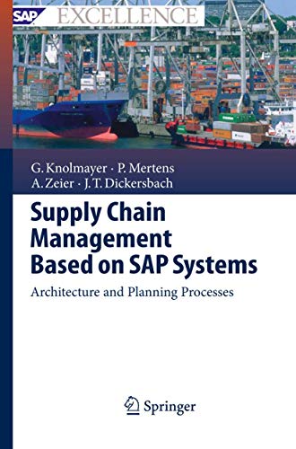 9783540687375: Supply Chain Management Based on SAP Systems: Architecture and Planning Processes (SAP Excellence)