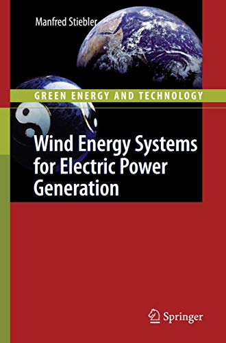9783540687627: Wind Energy Systems for Electric Power Generation (Green Energy and Technology)