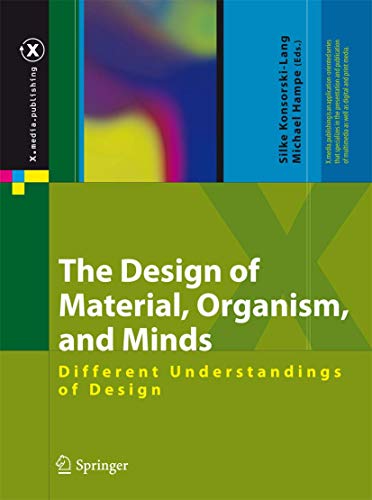 9783540689959: The Design of Material, Organism, and Minds: Different Understandings of Design (X.media.publishing)