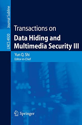 Beispielbild fr Transactions on Data Hiding and Multimedia Security III zum Verkauf von Buchpark