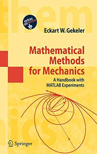 Beispielbild fr Mathematical Methods For Mechanics: A Handbook With Matlab Experiments (Hb) zum Verkauf von Kanic Books