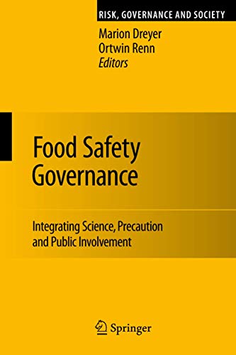 Stock image for Food Safety Governance : Integrating Science, Precaution and Public Involvement for sale by Better World Books: West