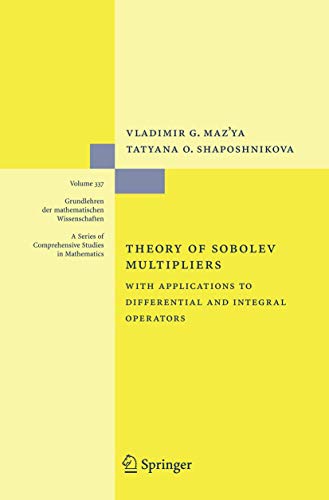 Imagen de archivo de THEORY OF SOBOLEV MULTIPLIERS WITH APPLICATIONS TO DIFFERENTIAL AND INTEGRAL OPERATORS a la venta por Second Story Books, ABAA