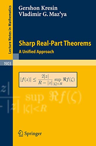 Stock image for Sharp Real-Part Theorems: A Unified Approach (Lecture Notes in Mathematics, 1903) for sale by Lucky's Textbooks