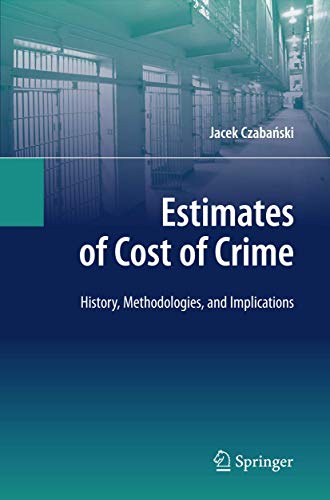 Beispielbild fr Estimates of Cost of Crime zum Verkauf von Books Puddle