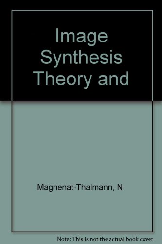 9783540700234: Image Synthesis Theory and
