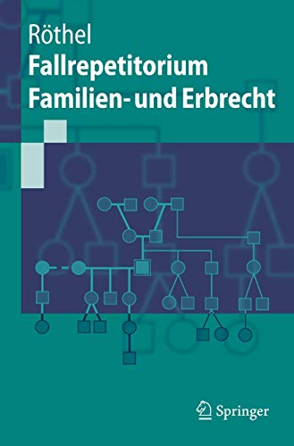 9783540705765: Fallrepetitorium Familien- und Erbrecht (Springer-Lehrbuch)