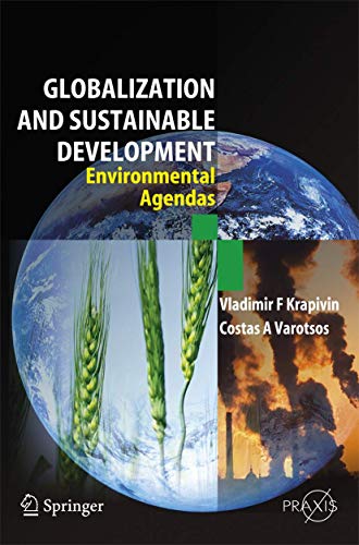 Stock image for Globalization and Sustainable Development : Environmental Agendas for sale by Better World Books