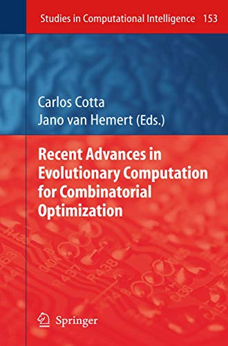 Stock image for Recent Advances in Evolutionary Computation for Combinatorial Optimization (Studies in Computational Intelligence, 153) for sale by Bulrushed Books