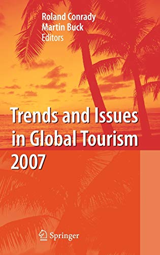 Beispielbild fr Trends and Issues in Global Tourism 2007 zum Verkauf von medimops