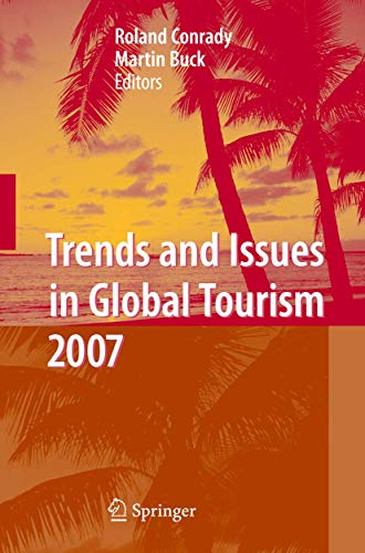 Stock image for Trends and Issues in Global Tourism 2007 for sale by medimops