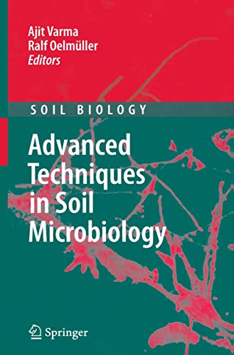 Beispielbild fr Advanced Techniques in Soil Microbiology (Soil Biology) zum Verkauf von medimops