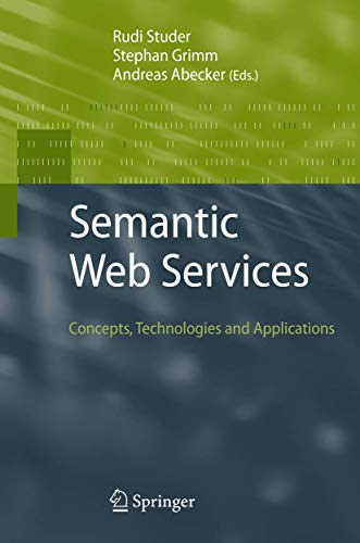 9783540708933: Semantic Web Services: Concepts, Technologies, and Applications