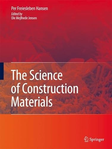 9783540708971: The Science of Construction Materials