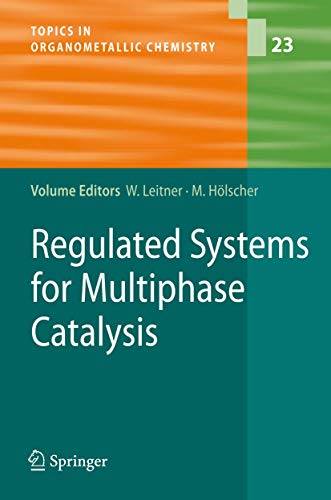 Imagen de archivo de Regulated Systems for Multiphase Catalysis a la venta por Books Puddle