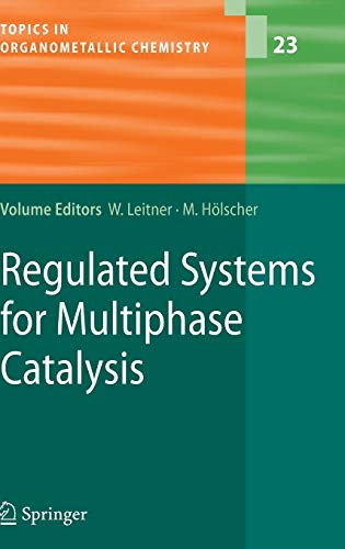 Stock image for Regulated Systems for Multiphase Catalysis for sale by Books Puddle