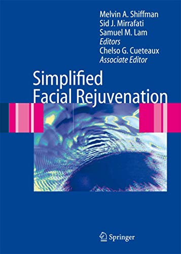 Simplified Facial Rejuvenation - Shiffman, Melvin A., Sid Mirrafati und Samuel M. Lam