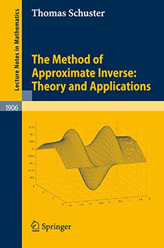 Immagine dell'editore per The Method of Approximate Inverse: Theory and Applications venduto da Chiron Media