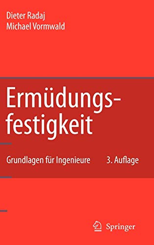 Stock image for Ermüdungsfestigkeit : Grundlagen für Ingenieure for sale by Ria Christie Collections