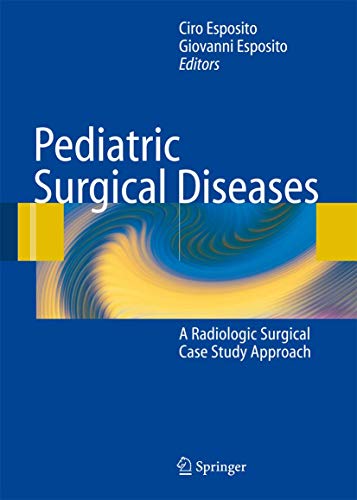 9783540715153: Pediatric Surgical Diseases: A Radiologic Surgical Case Study Approach