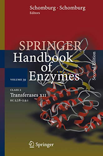 9783540715238: Class 2 Transferases XII: EC 2.7.8 - 2.9.1: 39 (Springer Handbook of Enzymes, 39)