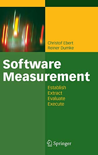 Beispielbild fr Software Measurement: Establish - Extract - Evaluate - Execute zum Verkauf von HPB-Red