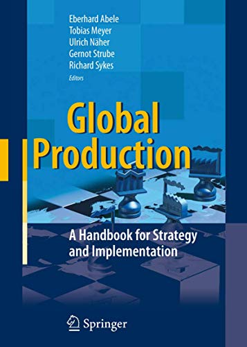 9783540716525: Global Production: A Handbook for Strategy and Implementation