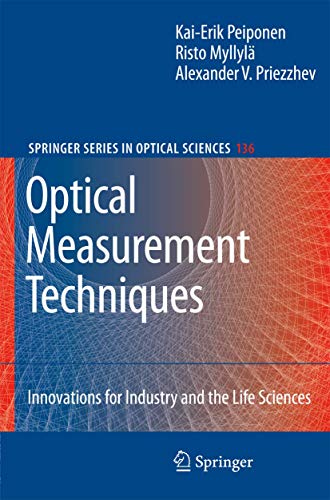 Stock image for Optical Measurement Techniques: Innovations For Industry And The Life Sciences, Volumn 136 for sale by Basi6 International