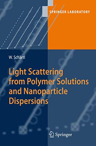 9783540719502: Light Scattering from Polymer Solutions and Nanoparticle Dispersions