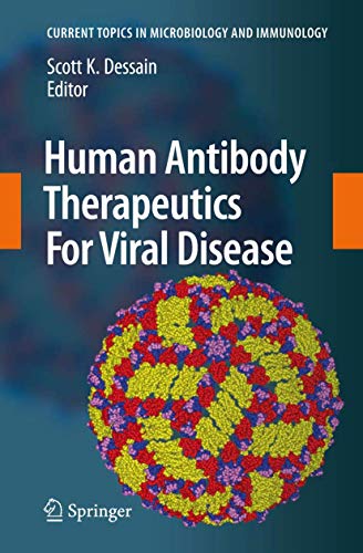 Stock image for Human Antibody Therapeutics For Viral Disease (Current Topics in Microbiology and Immunology) for sale by Goldbridge Trading