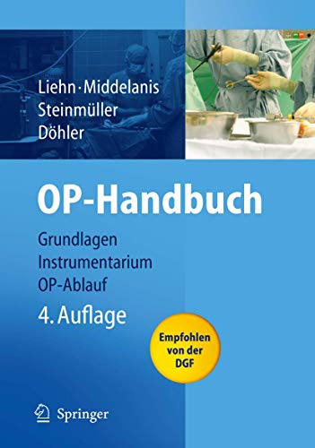 Stock image for OP-Handbuch: Grundlagen, Instrumentarium, OP-Ablauf for sale by medimops