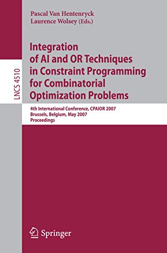 Stock image for Integration Of Ai And Or Techniques In Constraint Programming For Combinatorial Optimization Problems for sale by Basi6 International