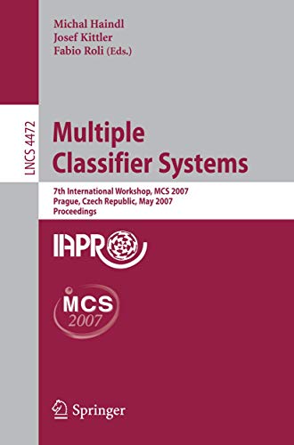Stock image for Multiple Classifier Systems: 7Th International Workshop, Mcs 2007, Prague, Czech Republic, May 23-25, 2007, Proceedings for sale by Basi6 International
