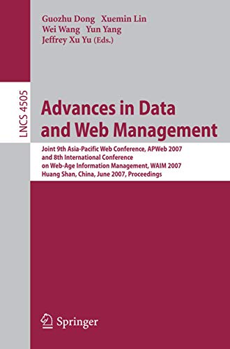 Stock image for Advances In Data And Web Management: Joint 9Th Asia-Pacific Web Conference for sale by Basi6 International