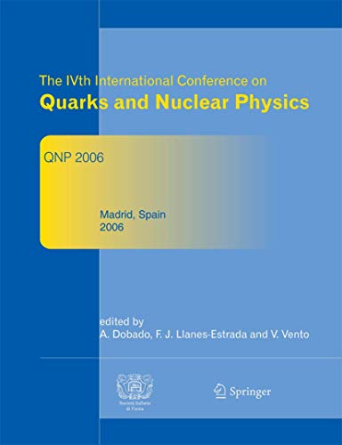 Stock image for Ivth International Conference On Quarks And Nuclear Physics Qnp 2006: June 5-10, 2006, Madrid, Spain for sale by Basi6 International